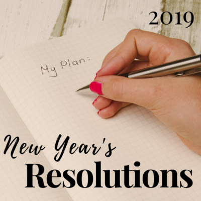 New Year’s Resolutions for 2019