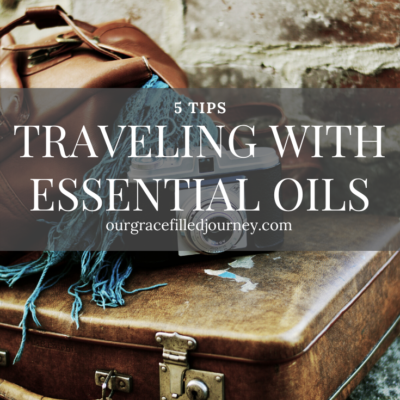 Traveling with Essential Oils